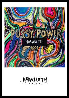 Se Pussy power af Hornsleth, 230g Fine Art papir, 50x70 cm ❤ Stort online udvalg i Hornsleth ❤ Hurtig levering: 1 - 2 Hverdage samt billig fragt ❤ Varenummer: ILL-11411 og barcode / Ean: på lager - Udsalg på Illux Art shop - Hornsleth - Hornsleth print i ramme Spar op til 53% - Over 434 design brands på udsalg